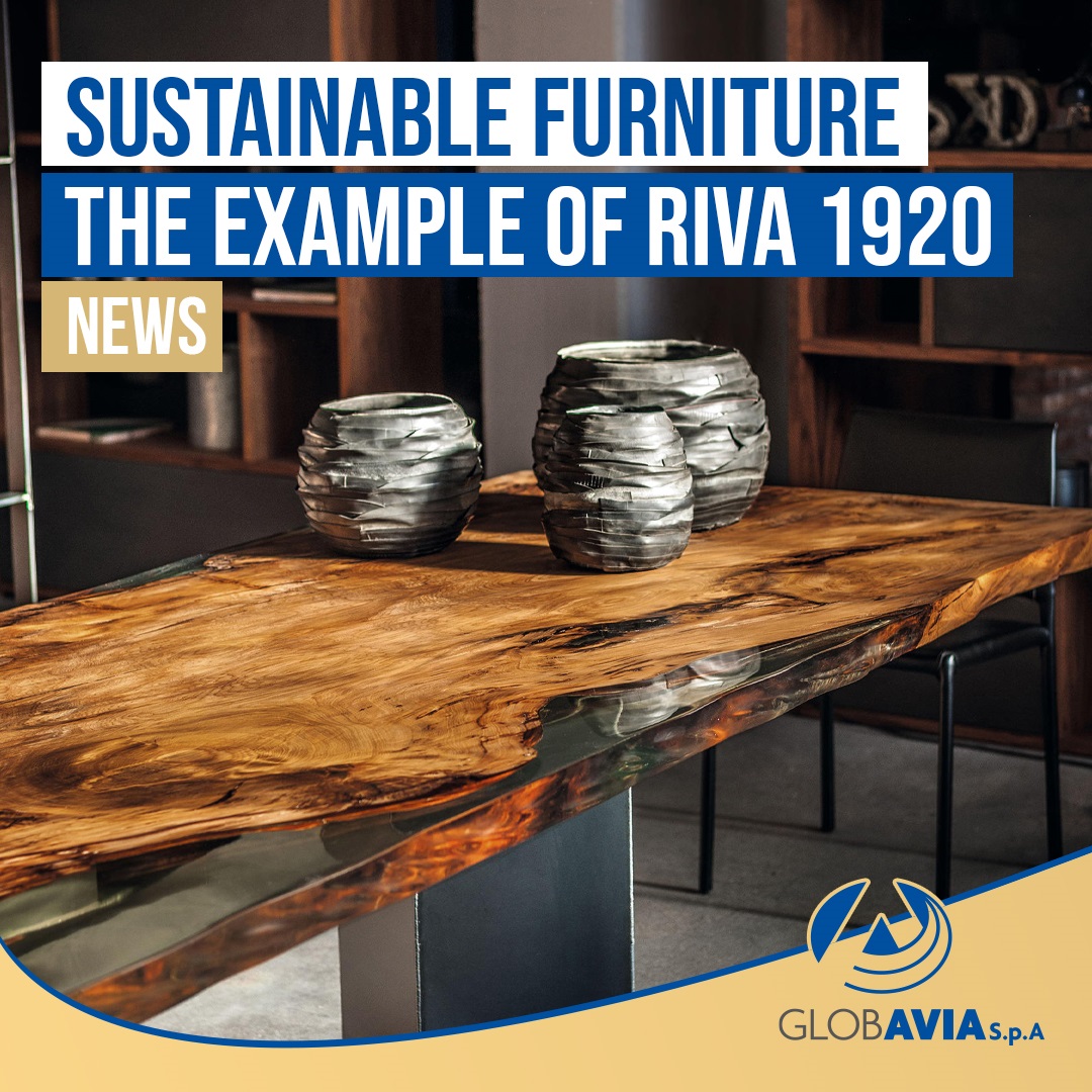 Sustainable Furniture and the example of Riva 1920 a leading company in material reuse