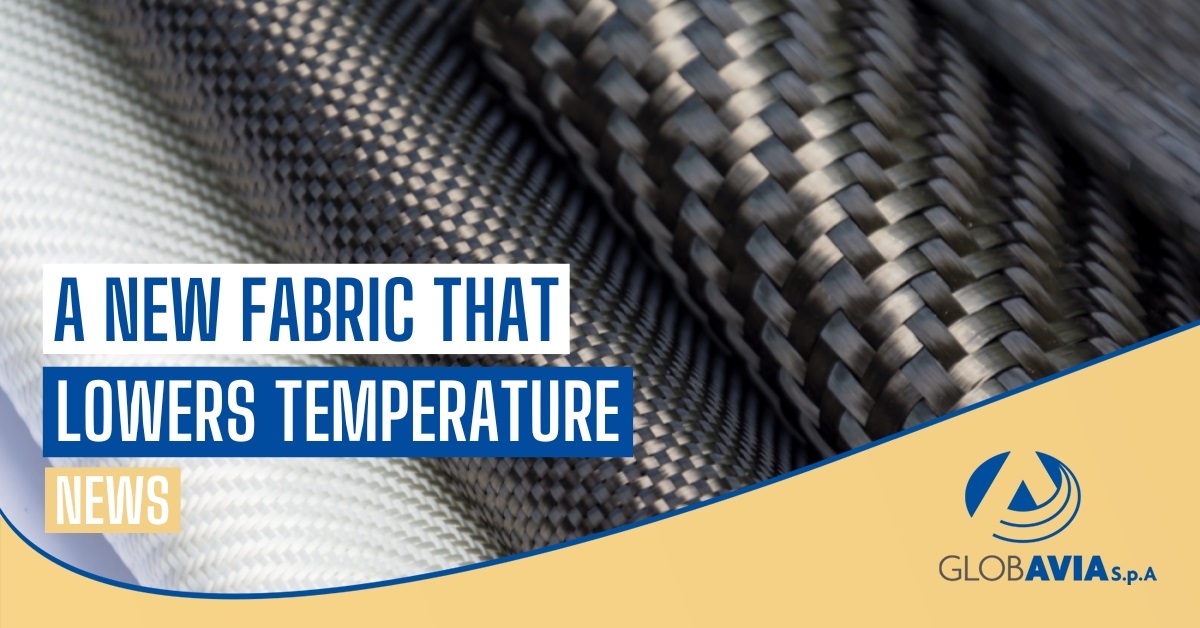 A new fabric that lowers body temperature but also in cars and buildings