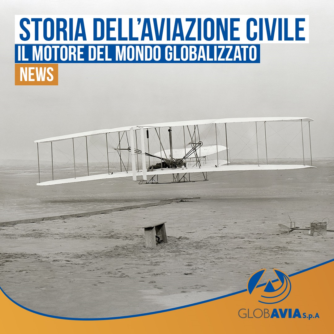 Storia dell’aviazione civile: il motore del mondo globalizzato